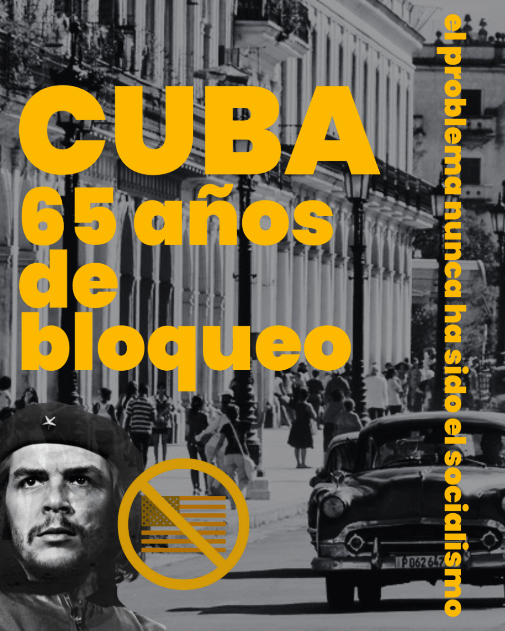 Cuba es un país soberano bloqueado por los EEUU